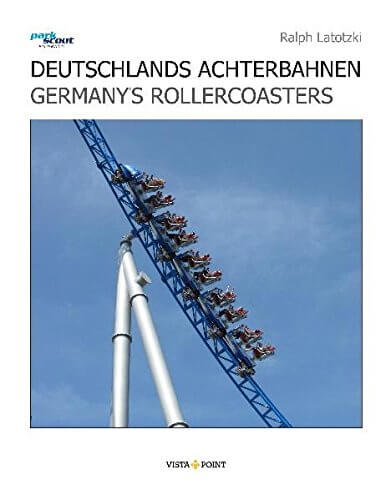 Deutschlands Achterbahnen | Germanys Rollercoasters